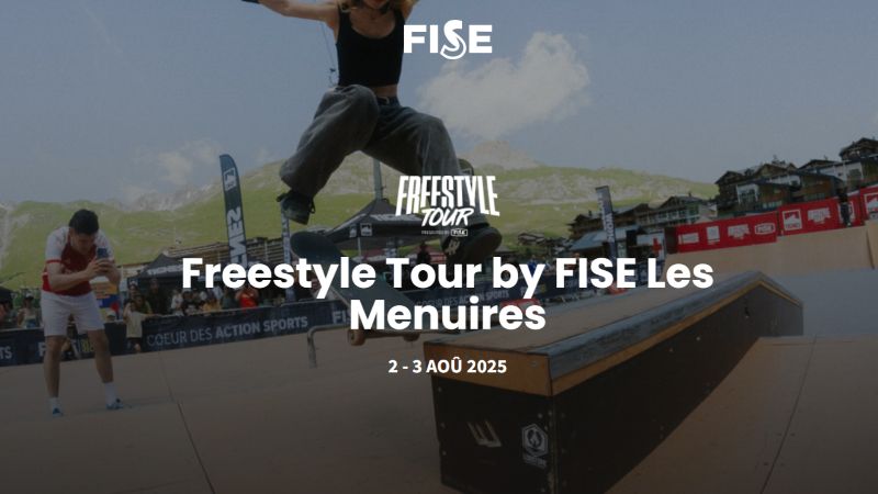 Freestyle Tour 2025 – Les Menuires