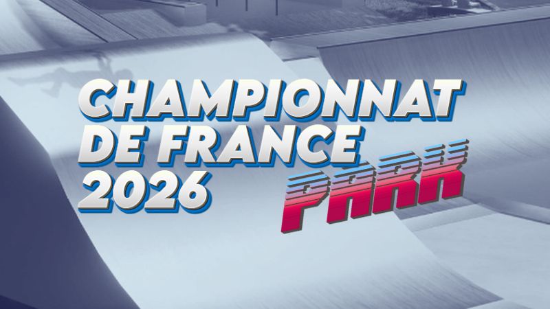 Championnat de France Trottinette freestyle Park Finales 2026 Championnat de France Trottinette freestyle Park Finales 2026