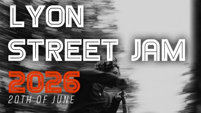 Lyon Street Jam 2026 Lyon Street Jam 2026